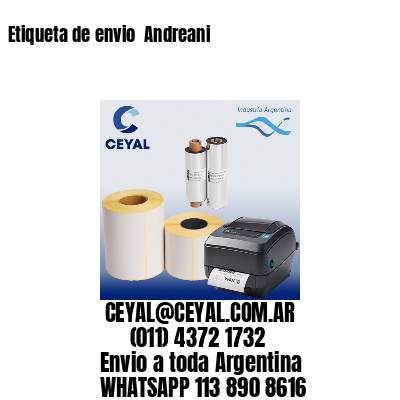 Etiqueta de envio  Andreani