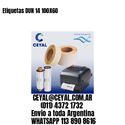Etiquetas DUN 14 100X60