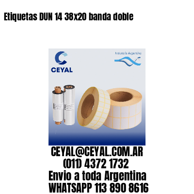 Etiquetas DUN 14 38×20 banda doble