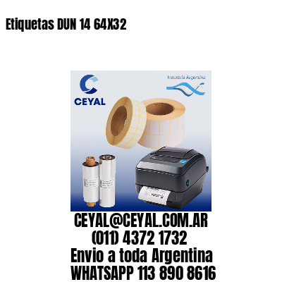 Etiquetas DUN 14 64X32