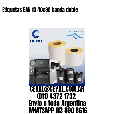 Etiquetas EAN 13 40×30 banda doble