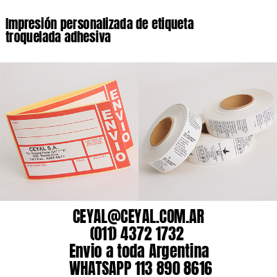 Impresión personalizada de etiqueta troquelada adhesiva