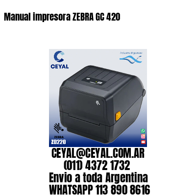 Manual impresora ZEBRA GC 420