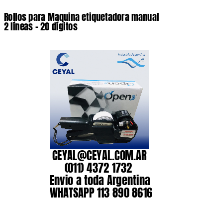 Rollos para Maquina etiquetadora manual 2 líneas – 20 dígitos