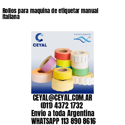 Rollos para maquina de etiquetar manual Italiana