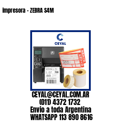impresora – ZEBRA S4M