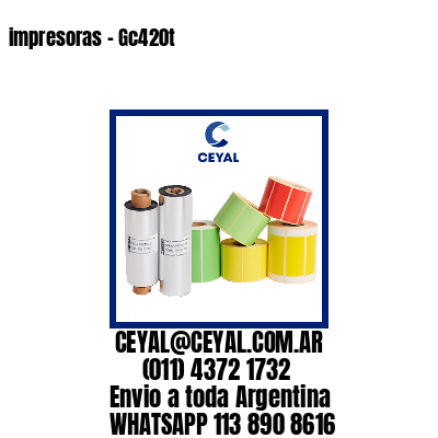 impresoras – Gc420t