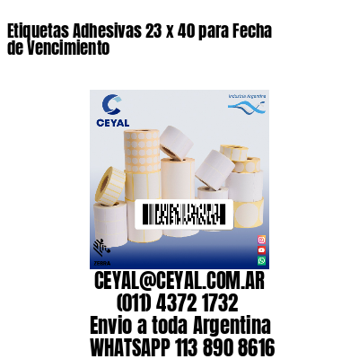 Etiquetas Adhesivas 23 x 40 para Fecha de Vencimiento
