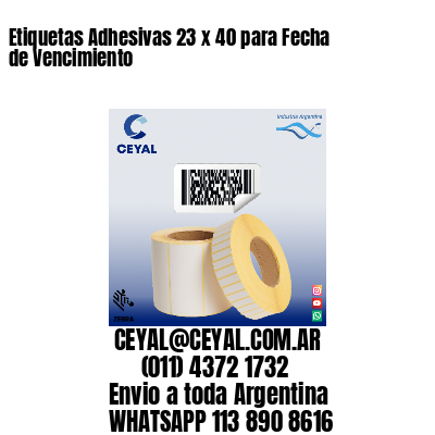 Etiquetas Adhesivas 23 x 40 para Fecha de Vencimiento