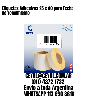 Etiquetas Adhesivas 25 x 80 para Fecha de Vencimiento