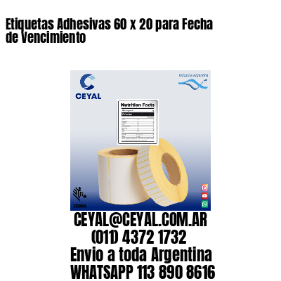 Etiquetas Adhesivas 60 x 20 para Fecha de Vencimiento