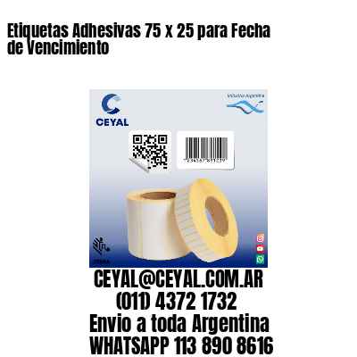 Etiquetas Adhesivas 75 x 25 para Fecha de Vencimiento