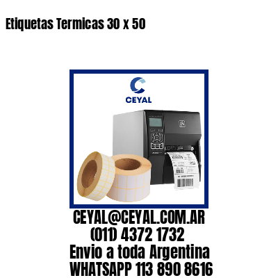 Etiquetas Termicas 30 x 50