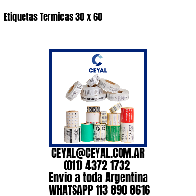 Etiquetas Termicas 30 x 60