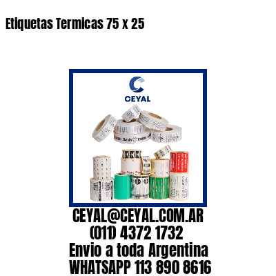 Etiquetas Termicas 75 x 25