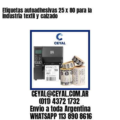 Etiquetas autoadhesivas 25 x 80 para la industria textil y calzado