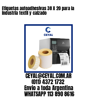 Etiquetas autoadhesivas 38 X 20 para la industria textil y calzado