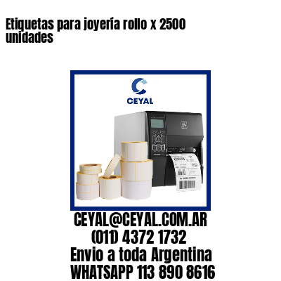 Etiquetas para joyería rollo x 2500 unidades