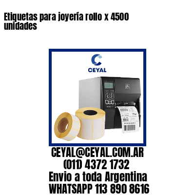 Etiquetas para joyería rollo x 4500 unidades