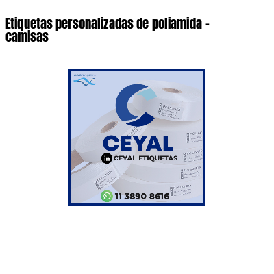 Etiquetas personalizadas de poliamida - camisas