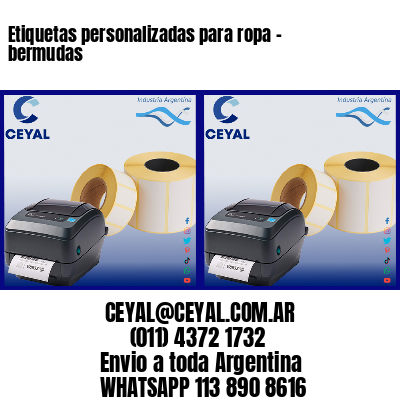 Etiquetas personalizadas para ropa – bermudas
