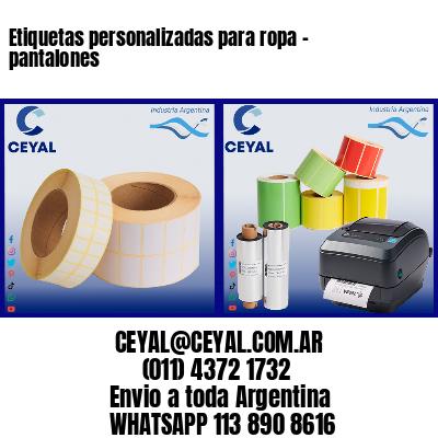 Etiquetas personalizadas para ropa – pantalones
