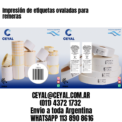 Impresión de etiquetas ovaladas para remeras