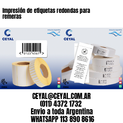 Impresión de etiquetas redondas para remeras