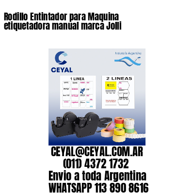 Rodillo Entintador para Maquina etiquetadora manual marca Jolli