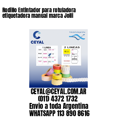 Rodillo Entintador para rotuladora etiquetadora manual marca Jolli