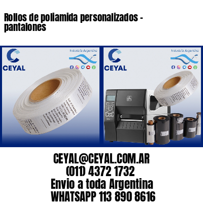 Rollos de poliamida personalizados – pantalones