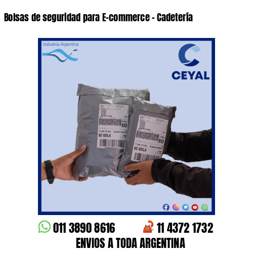 Bolsas de seguridad para E-commerce – Cadetería