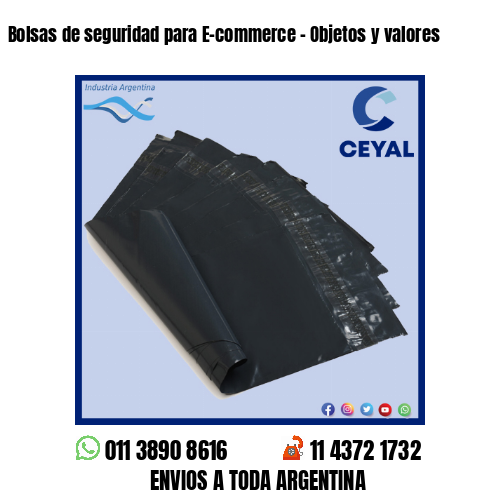 Bolsas de seguridad para E-commerce – Objetos y valores
