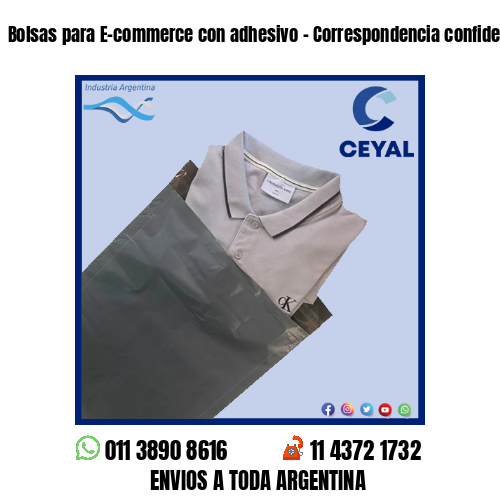 Bolsas para E-commerce con adhesivo – Correspondencia confidencial