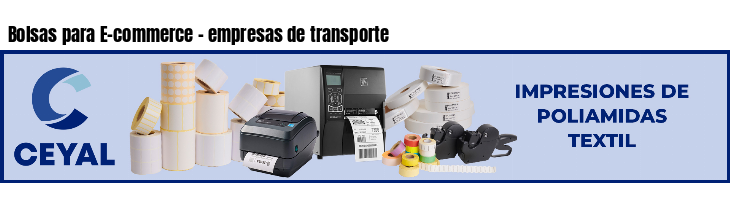 Bolsas para E-commerce - empresas de transporte