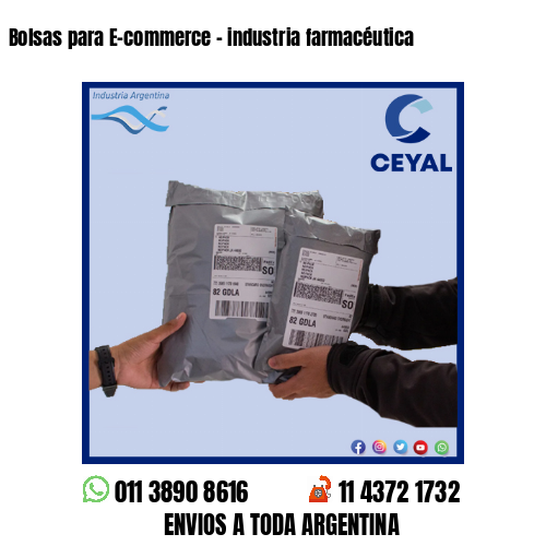 Bolsas para E-commerce – industria farmacéutica