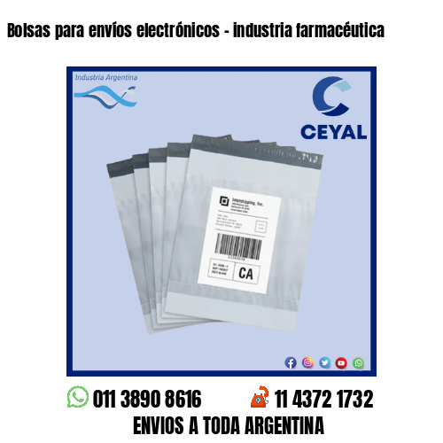 Bolsas para envíos electrónicos – industria farmacéutica