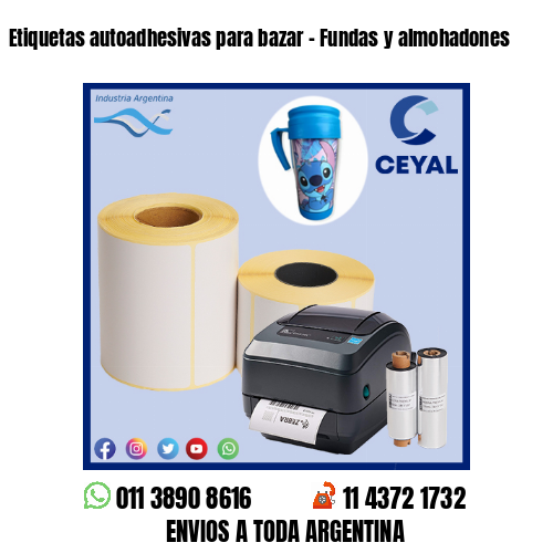 Etiquetas autoadhesivas para bazar – Fundas y almohadones
