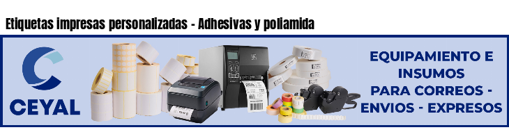 Etiquetas impresas personalizadas - Adhesivas y poliamida