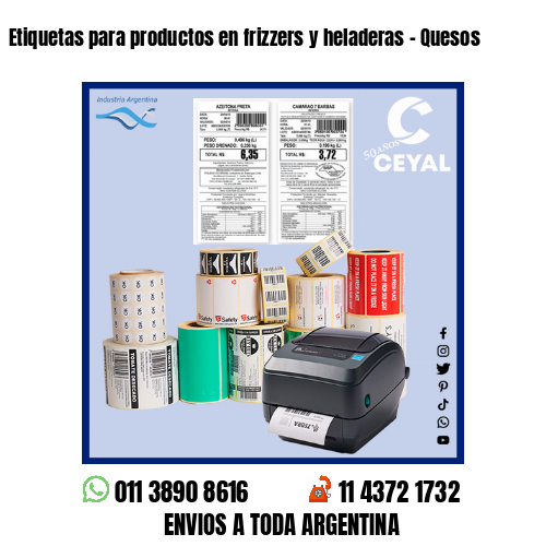 Etiquetas para productos en frizzers y heladeras – Quesos