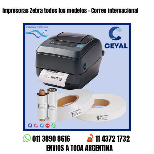 Impresoras Zebra todos los modelos – Correo internacional
