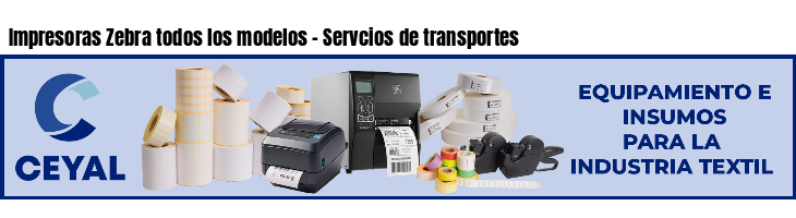 Impresoras Zebra todos los modelos - Servcios de transportes