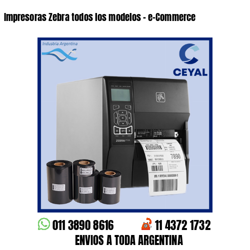 Impresoras Zebra todos los modelos – e-Commerce