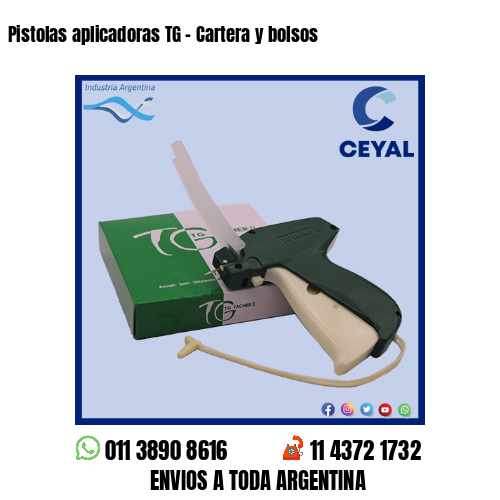 Pistolas aplicadoras TG – Cartera y bolsos