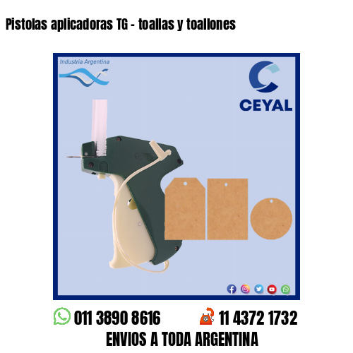 Pistolas aplicadoras TG – toallas y toallones