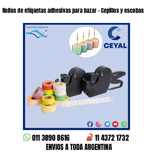 Rollos de etiquetas adhesivas para bazar – Cepillos y escobas