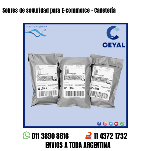 Sobres de seguridad para E-commerce – Cadetería