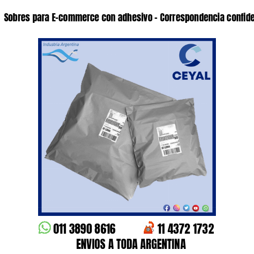 Sobres para E-commerce con adhesivo – Correspondencia confidencial