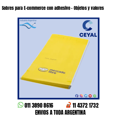 Sobres para E-commerce con adhesivo – Objetos y valores