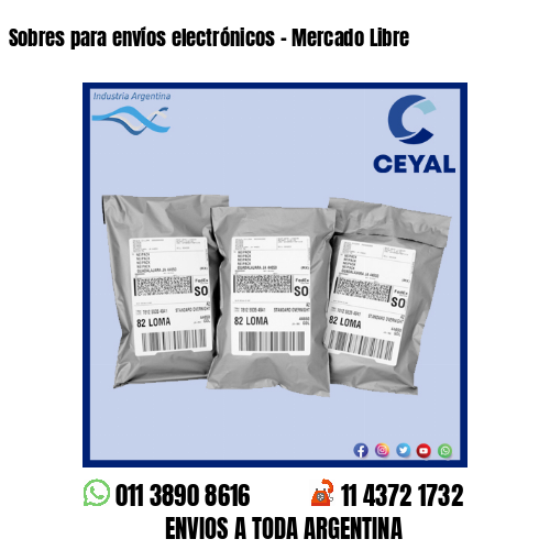 Sobres para envíos electrónicos – Mercado Libre